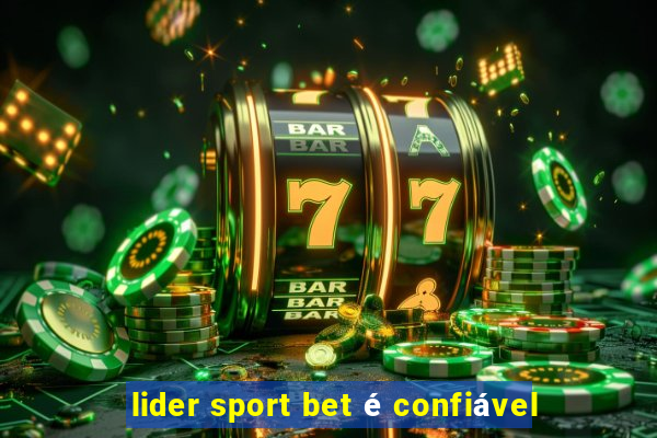 lider sport bet é confiável