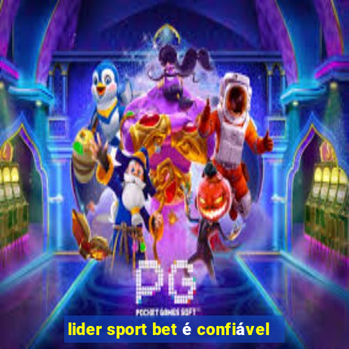 lider sport bet é confiável