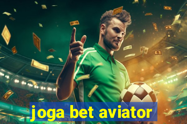 joga bet aviator