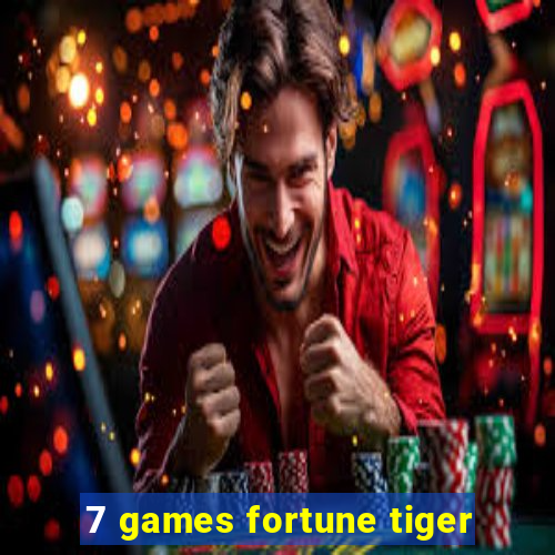 7 games fortune tiger