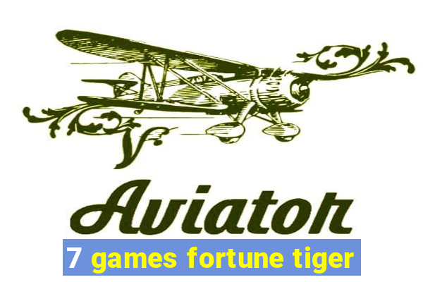 7 games fortune tiger