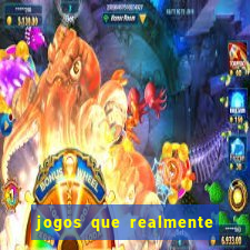 jogos que realmente pagam sem deposito