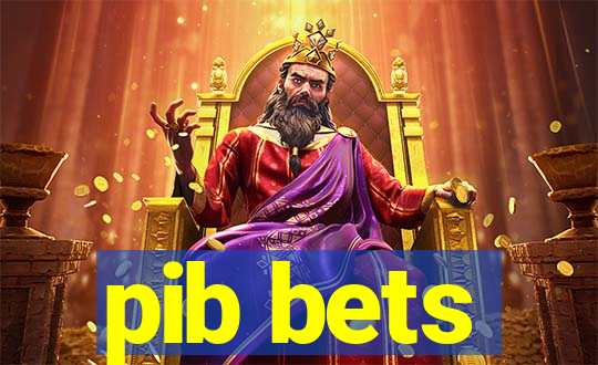 pib bets