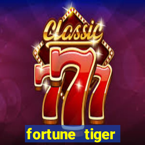 fortune tiger depósito 1 real