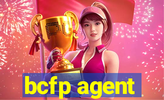 bcfp agent