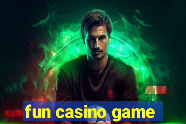 fun casino game