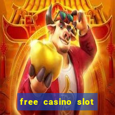 free casino slot machines with free spins