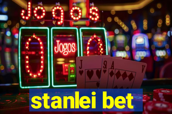 stanlei bet