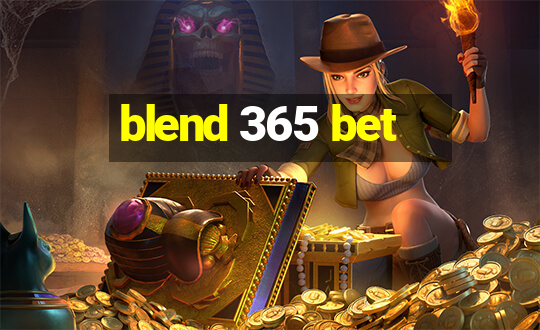 blend 365 bet