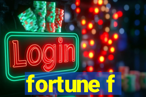 fortune f