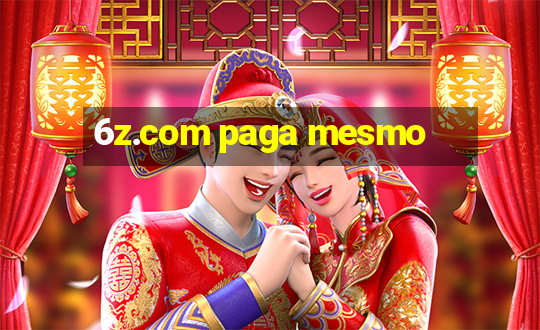 6z.com paga mesmo