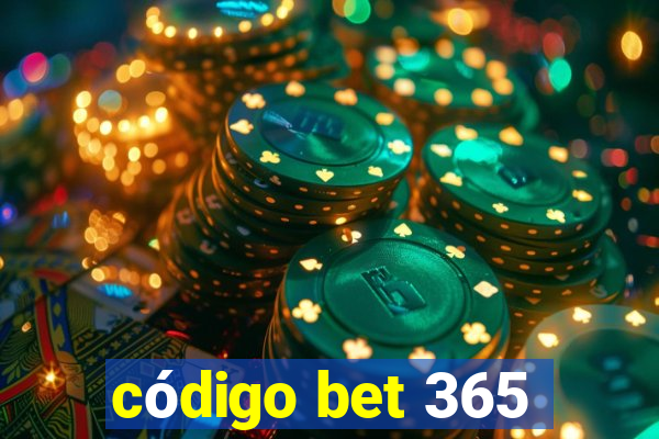 código bet 365