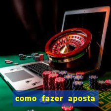 como fazer aposta no sportingbet