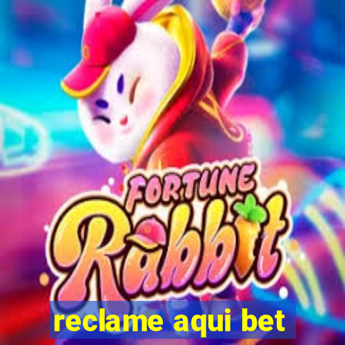 reclame aqui bet