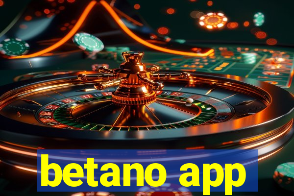 betano app