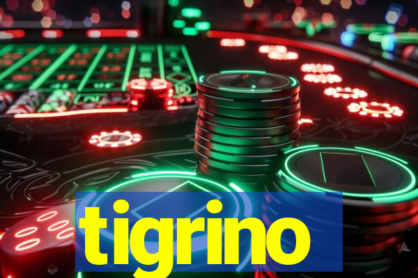 tigrino