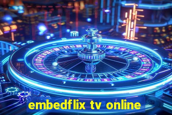 embedflix tv online