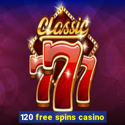 120 free spins casino