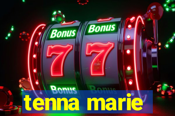 tenna marie