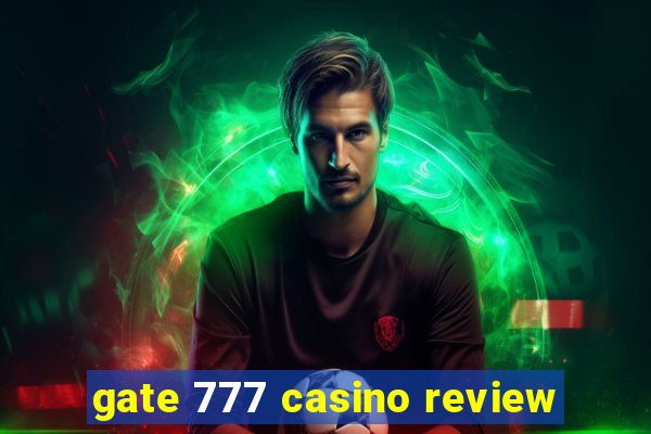 gate 777 casino review