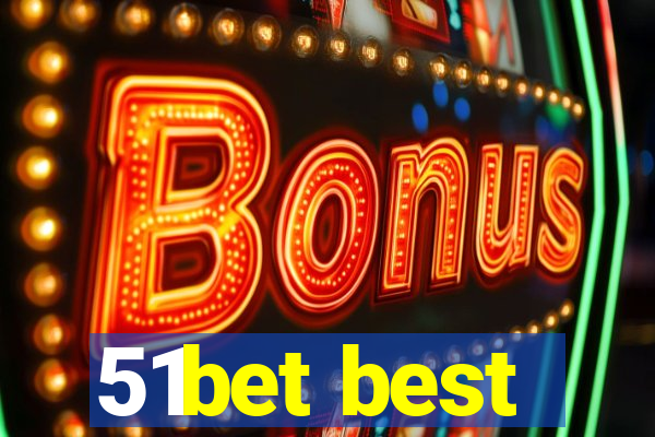 51bet best