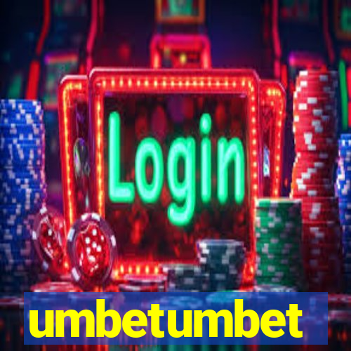 umbetumbet