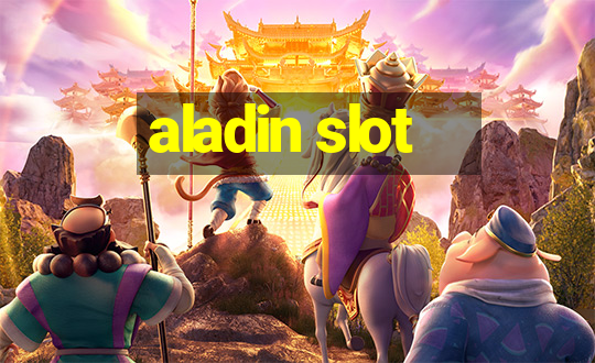 aladin slot