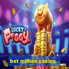 bet million casino