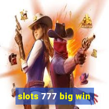 slots 777 big win