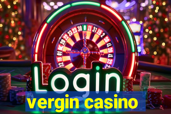 vergin casino