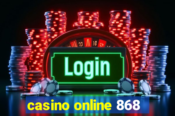 casino online 868