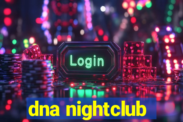 dna nightclub