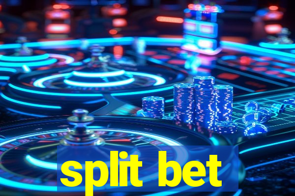 split bet