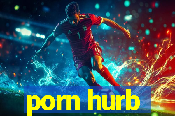 porn hurb