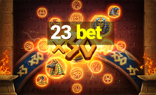 23 bet