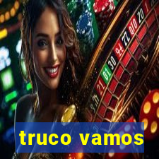 truco vamos