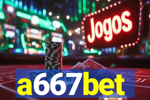 a667bet