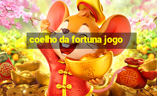 coelho da fortuna jogo