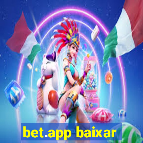 bet.app baixar