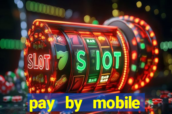 pay by mobile casino boku