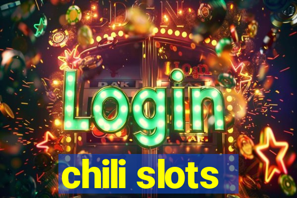 chili slots