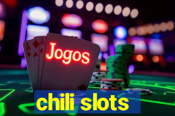 chili slots