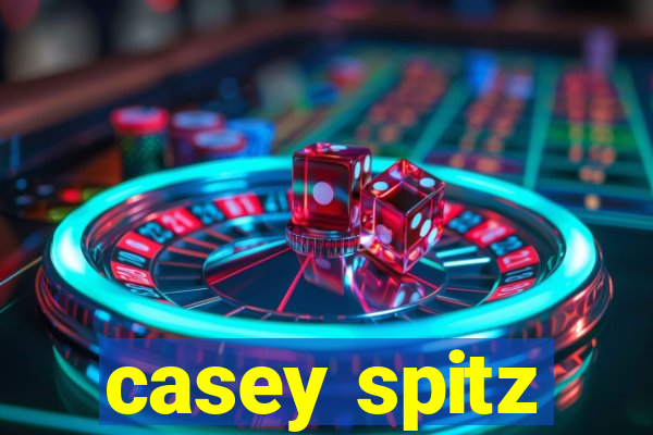 casey spitz