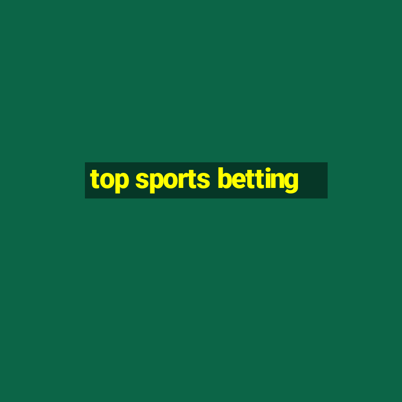 top sports betting