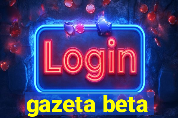 gazeta beta