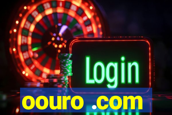 oouro .com