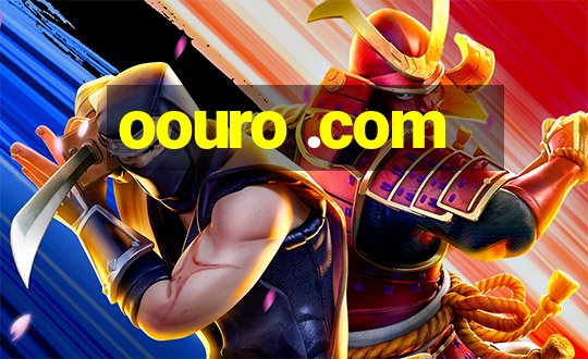 oouro .com