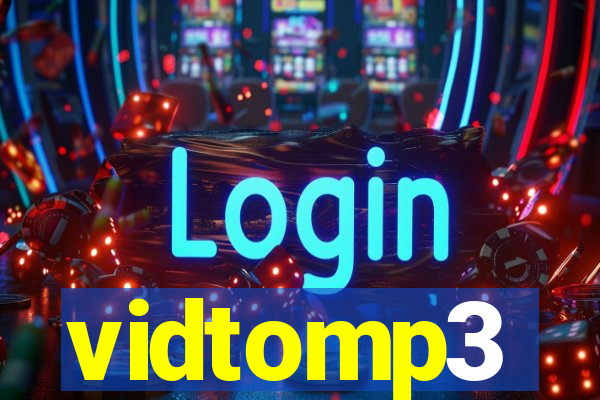 vidtomp3