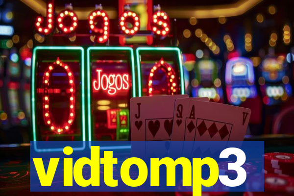 vidtomp3