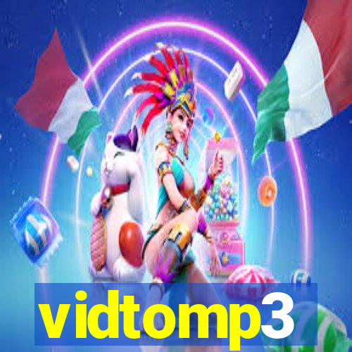 vidtomp3